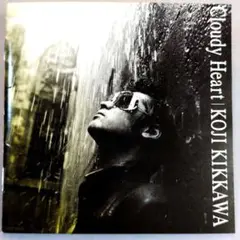 吉川晃司 「 吉川晃司 Cloudy Heart 」KISSに撃たれて眠りたい