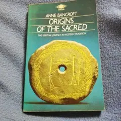 Origins of the Sacred by Anne Bancroft