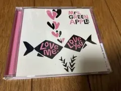Mrs. GREEN APPLE Love me , Love you