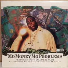 The Notorious B.I.G. Mo Money MoProblems