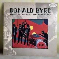 Donald Byrd / Thank You… For F.U.M.L.