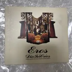 DIE IN CRIES Eros