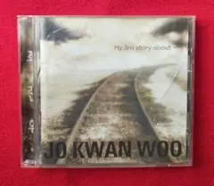 JO KWAN WOO My 3rd story about...