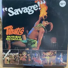 Savage! Tihati's South Seas Spectacular