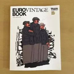 Them magazine EURO VINTAGE BOOKゼムマガジン特別号 Them magazine(ゼムマガジン)特別号EURO VINTAGEBOOK - メルカリ