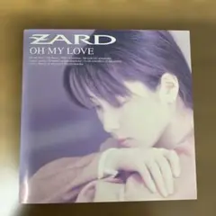 CD ZARD. OH. MY. LOVE