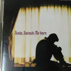 Ikeda, Satoshi Re-born CD