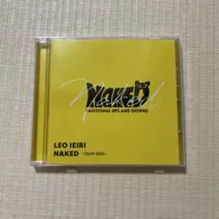 家入レオ　NAKED ～TOUR 2023～　CD