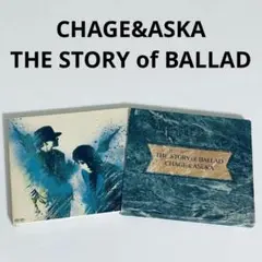 CHAGE&ASKA THE STORY of BALLAD バラードベスト