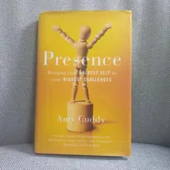 Presence: Bringing Your Boldest Self