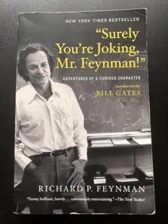 Surely You're Joking, Mr. Feynman!
