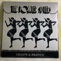 The Pointer Sisters / That’s A Plenty