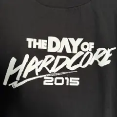 THE DAY OF HARDCORE 2015 Tシャツ【XL】
