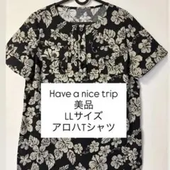 Have a nice trip アロハ柄 半袖シャツ LLサイズ