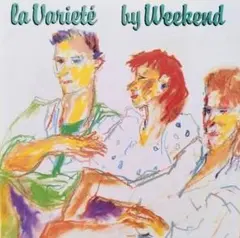 美品CD!! la Varieté by Weekend ウィークエンド UK盤