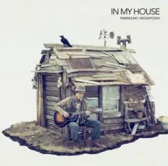 IN MY HOUSE(通常盤) / 山崎まさよし