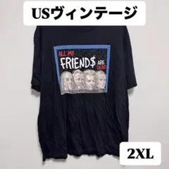 ALL MY FRIEND$ ARE DEAD Tシャツ 2XL