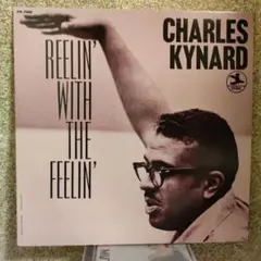 Charles Kynard/Reelin‘ with the Feelin‘