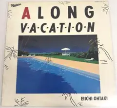 EIICHI OHTAKI A LONG VACATION 12インチレコード
