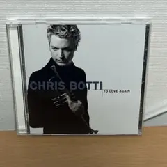 クリス・ボッティ　TO LOVE AGAIN