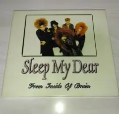 Sleep My Dear /From Tnside Of Brain