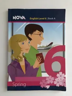 NOVA 英語学習テキスト　Level6 Spring