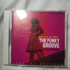The Funky Groove /Gonna Take You Higher