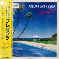 Presents/FEELING LIKE A CHILD 完全限定生産盤 LP