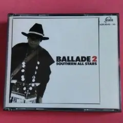 サザンオールスターズ /バラッド2 '83～'86　※必読を※