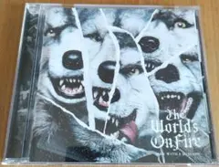 MAN WITH A MISSION【The World's On Fire】