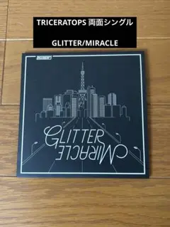 GLITTER/MIRACLE