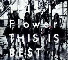 ♡　Flower　THIS IS Flower　2CD+DVD