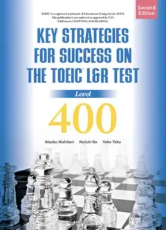 KEY STRATEGIES FOR SUCCESS ON TOEIC L&R