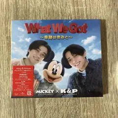 What We Got ～奇跡はきみと～ / I Know 初回限定盤A