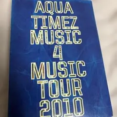 Aqua Timez/Aqua Timez Music 4 Music tou…