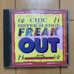 Chic And Sister Sledge – Freak Out
