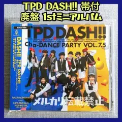 『TPD DASH!! VOL.7.5』東京パフォーマンスドール 中川雅子大藤史