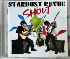 スターダストレビュー 「SHOUT」スタレビ KANプロデュース