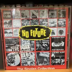 NO FUTURE: The Singles Collection パンク天国
