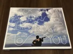 Jack Johnson　From here to now to you