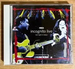 Incognito live last night in tokyo　ライヴ盤