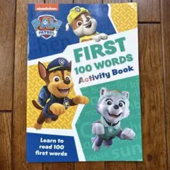 PAW PATROL FIRST 100 WORDS Activity Book