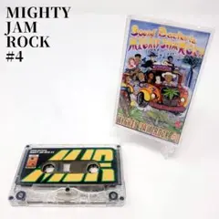 MIGHTY JAM ROCK #4 カセットテープ