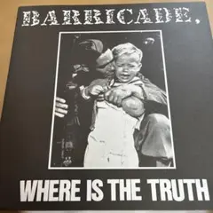 BARRICADE WHERE IS THE TRUTH