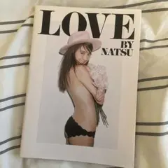 LOVE BY NATSU 写真集