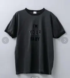 ＜6(ROKU)＞I’M YOUR BABY T-SHIRT/Tシャツ