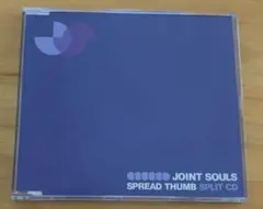 JOINT SOULS SPREAD THUMB SPLIT CD