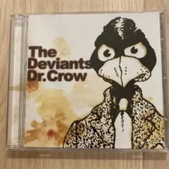 Deviants / Dr.Crow