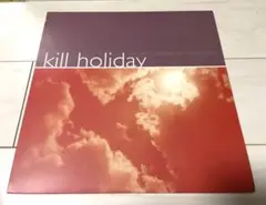 kill holiday レコード LP アナログ エモ パンク ハードコア
