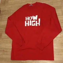 00's Dead Stock "How High" T-Shirt